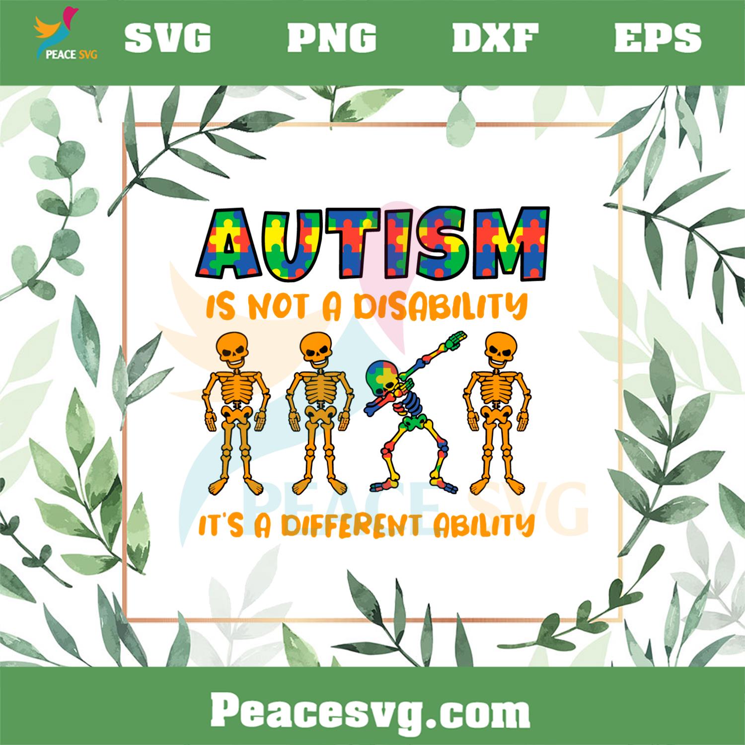 Autism Is Not A Disability It S A Different Ability Svg Cutting Files Peacesvg