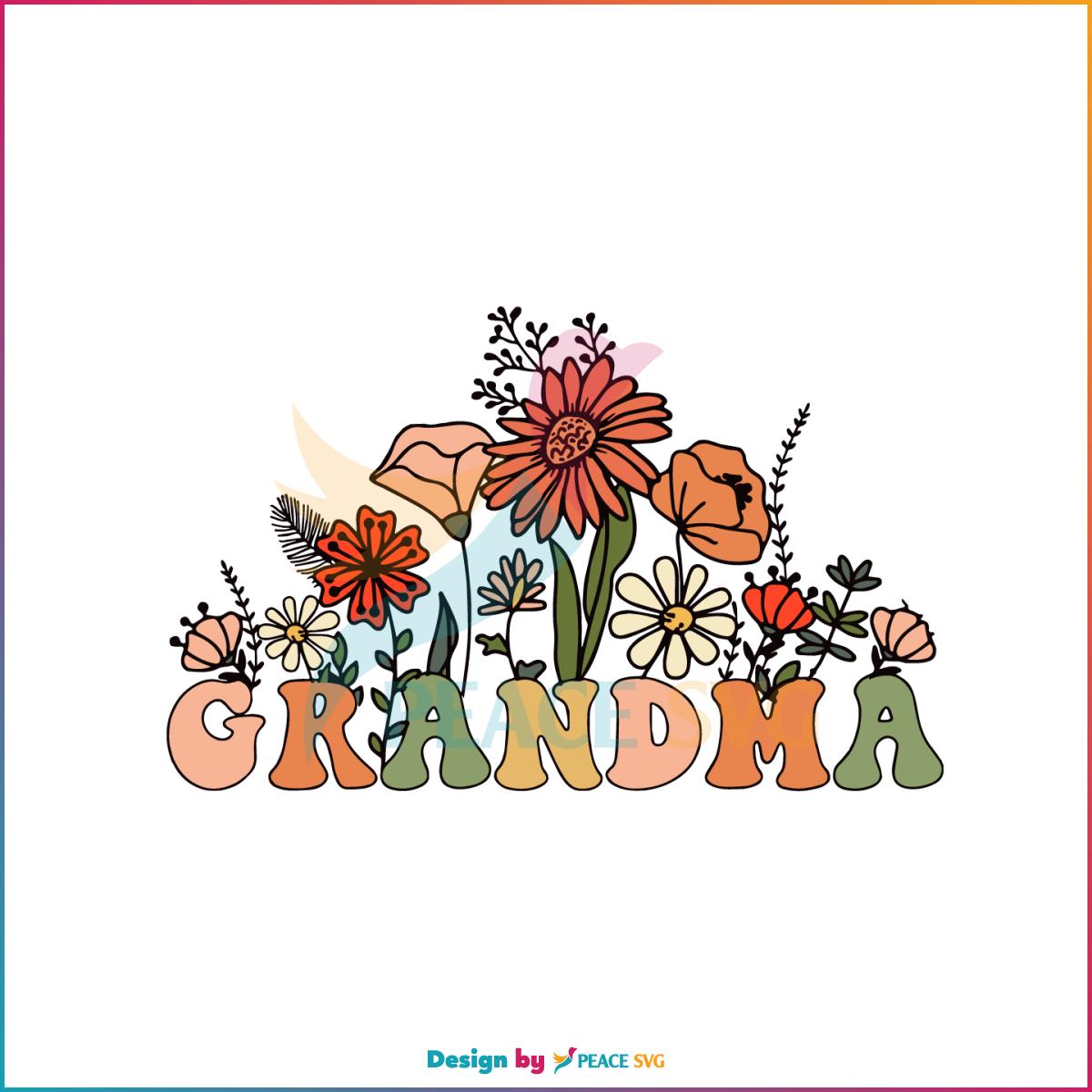 Wildflowers Grandma Mothers Day Flower SVG Cutting Files » PeaceSVG